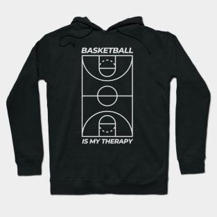 BASKETBALL IS MY THERAPY Hoodie